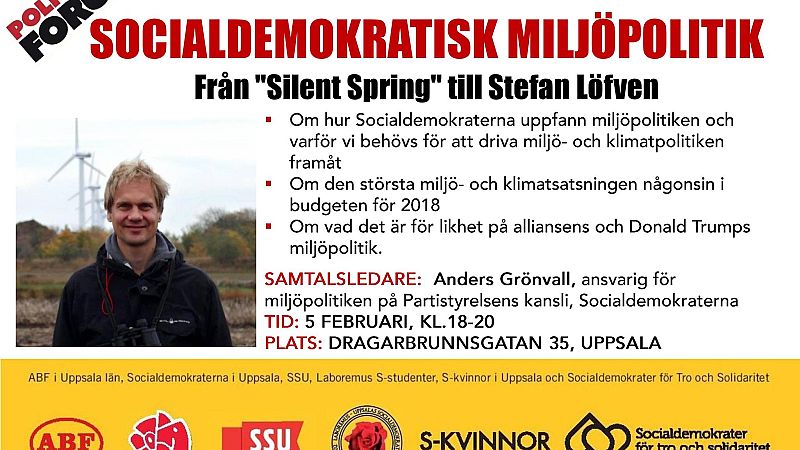 SOCIALDEMOKRATISK MILJÖPOLITIK Från ”Silent Spring” till Stefan Löfven